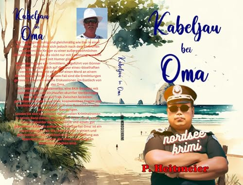 Kabeljau bei Oma: ein Nordseekrimi (Kriminalgeschichten von der Nordsee)