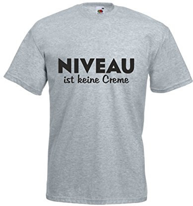 T-Shirt - Niveau ist Keine Creme (Grau, XS)