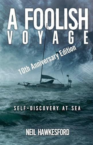 A Foolish Voyage (A Foolish Trilogy, Band 1)