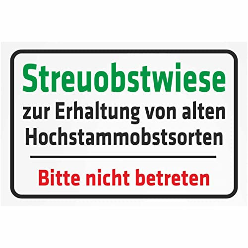 INDIGOS UG - Aluverbundplatte Schilder 3mm - Sicherheit - Streuobstwiese zur Erhaltung von alten Hochstammobstsorten - Bitte nicht betreten - 600x400 mm - Hotel, Firma, Schutz, KITA, Arzt, Praxis