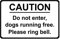 Caution Do Not Enter Dogs Running Free. Please Ring Bell Correx Safety Sign 300mm x 200mm White/Black