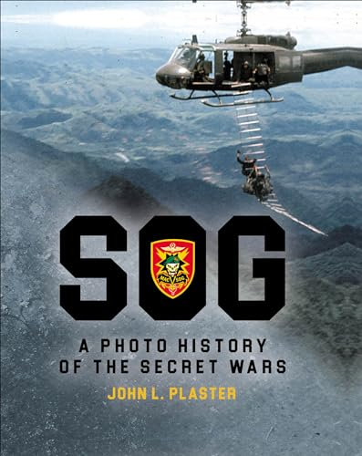 SOG: A Photo History of the Secret Wars