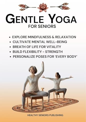 Gentle Yoga for Seniors (English Edition)