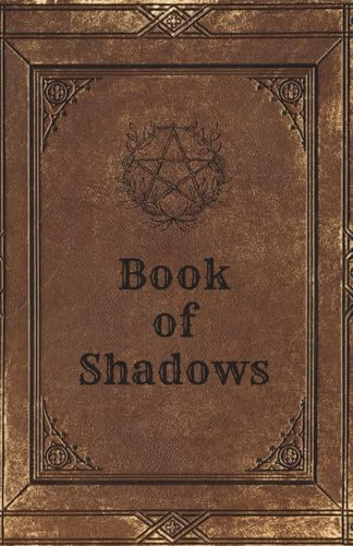 Book of Shadows: Journal, Spell Book, Grimoire, and Notebook for Witches – 109 Pages (Blank, Vintage-Style), 5.5 x 8.5 Inches (13.97 x 21.59 cm), Brown
