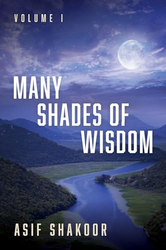 Many Shades of Wisdom, Volume I