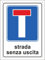 Pubblimania STRADA SENZA USCITA | Cartello in Alluminio per esterno metallo resistente spessore 3 mm (Cm 30x40)