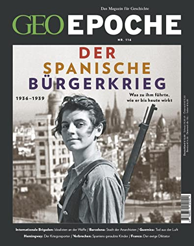 GEO EPOCHE 116/2022 Spanischer Bürgerkrieg