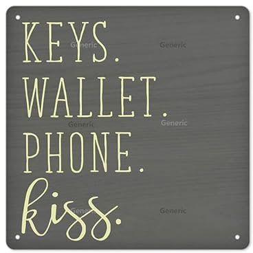 CKSEKD Keys Wallet Phone Kiss Sign, Sign, Checklist Sign, Phone Keys Wallet Reminder, Reminder Sign Metal Tin Sign Wall Decor 8 * 8 in