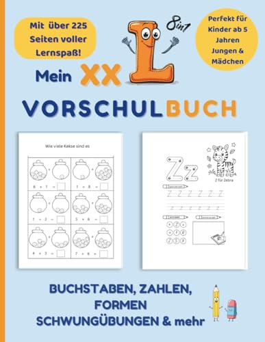 Mein Vorschulbuch: Übungsbuch für Jungen und Mädchen ab 5 Jahre zum einfachen Zahlen, Formen und Buchstaben lernen/ Ideal für Kindergarten, Vorschule und Schulanfänger