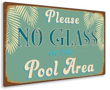 Deca Moda Schild „No Glass in the Pool Area“, „No Glass in the Pool Area“, für den Innen- und Außenbereich, Aluminium-Verbundschild