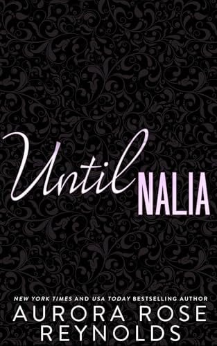 Until Nalia : Until Series (Until Him/Her Book 15)