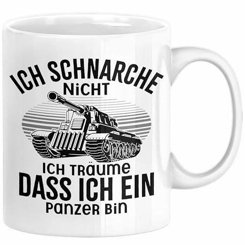 Panzer-Fan Liebhaber Tasse Geschenk Ich Schnarche Nicht Ich Träume Dass Ich Ein Panzer Bin (Weiß)