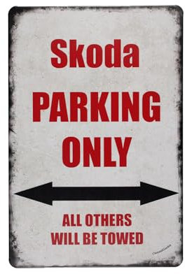 Skoda Parkplatz only blechschild - metallschild - metall poster - retro schilder - blech - wanddekoration - vintage schild - metal sign - dekoschild - mancave - männerhöhle