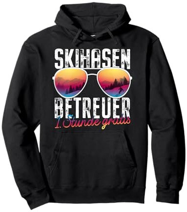 Lustiges Après-Ski Outfit Skihasen Betreuer Skiurlaub Party Pullover Hoodie