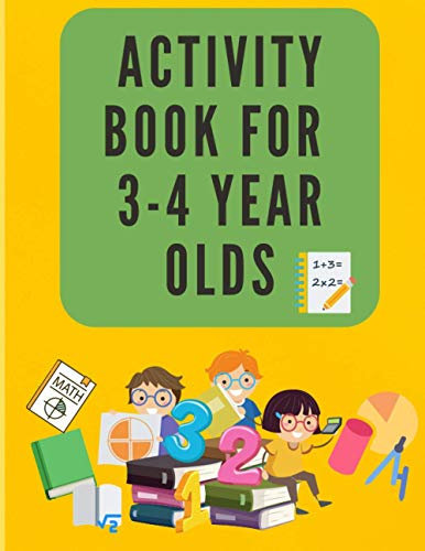 Activity Book For 3-4 Year Olds: Mazes, Math Puzzles, Math Exercise, Picture Puzzles, Connect Numbers, Crosswords,- Math Activity Book Gift Idea for Girls and Boys