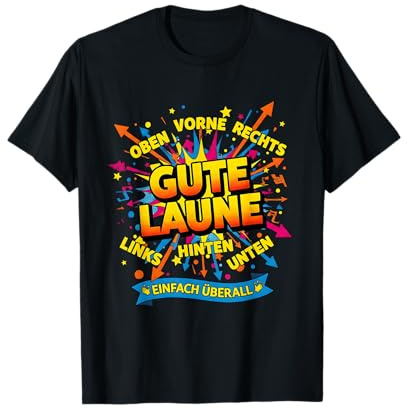Gute Laune Oben Unten für Mallorca,Malle, Apres Ski T-Shirt