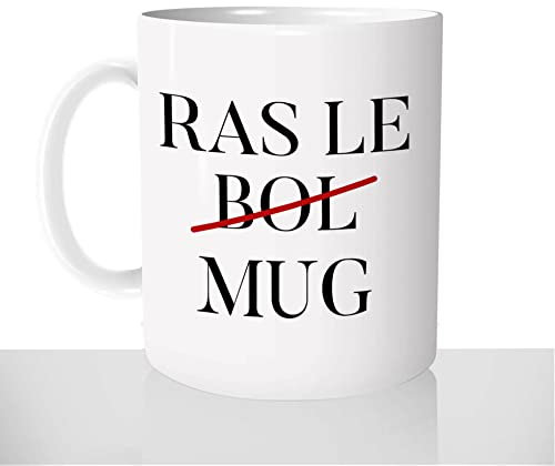 Mug-Cadeau Ras Le Bol Mug - Tasse Café Idée Cadeau Original Homme Femme Humour Expression Française