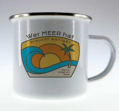 Guten-Morgen-Becher Emaille Becher Wer MEER hat, braucht weniger Extra Vitamin Sea Surf Tasse surf surfen strand urlaub