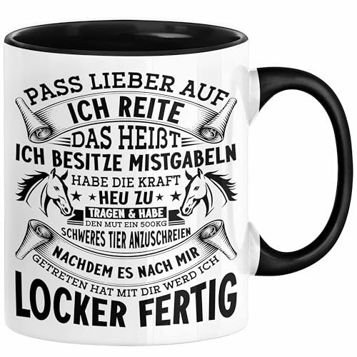 Trendation - Reiterin Tasse Spruch Geschenk Pferde-Liebhaberin Geschenkidee Mädchen Pass Lieber Auf Ich Reite (Schwarz)