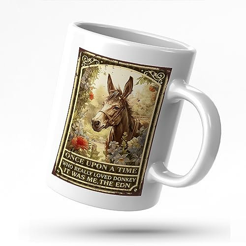 Lustige Tasse für Frauen Once Upon A Time There were A Girl Who Really Loved Donkey, Kaffeetasse, coole Geschenke