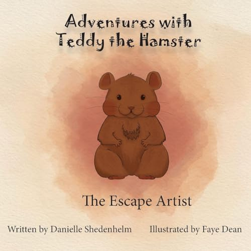 Adventures with Teddy The Hamster