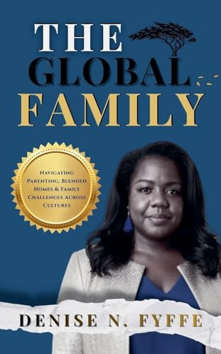 The Global Family (The Family Wisdom)
