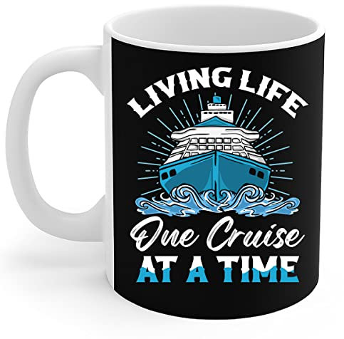 Kreuzfahrtliebhaber - Leben Sie Ihr Leben Auf Einer Kreuzfahrt Nach Der Anderen Kreuzfahrt-Urlaubsschiff Tasse Einzigartig Keramik Tasse Kaffeebecher Lustig Geschenk Für Weihnachten 330 Ml