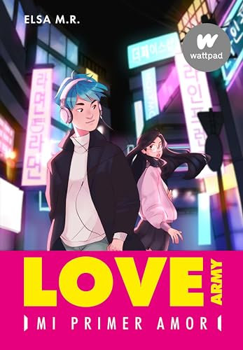 Mi primer amor (Love Army 1) (Spanish Edition)