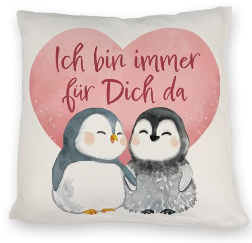 Pinguin Paar Kissen mit Spruch Ich Bin Immer für Dich da für Partner Mama Liebe Zusammenhalt Valentinstag Freundschaft aus