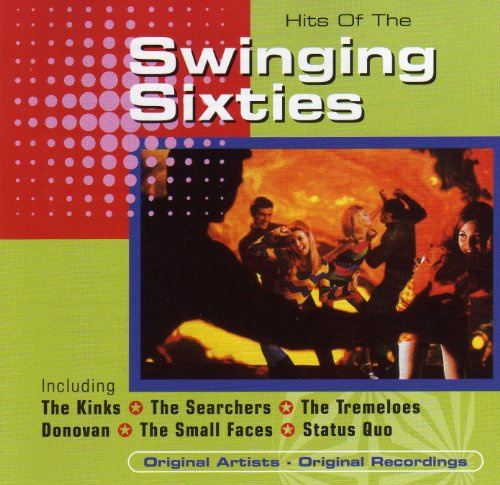 Hits of the Swinging Sixties: Here Comes my baby