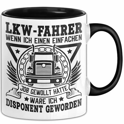 Trucker Tasse Geschenk Für Berufskraftfahrer Lkw Fahrer Wenn Ich Einen Einfachen Job Gewollt Hätte Disponent Fernfahrer Berufskraftfahrer Becher (Schwarz)