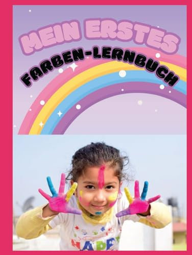 Mein erstes Farben-Lernbuch: Farbenzauber