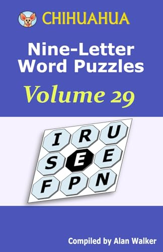 Chihuahua Nine-Letter Word Puzzles Volume 29