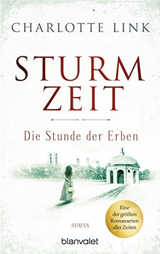 Sturmzeit - Die Stunde der Erben: Roman (Die Sturmzeittrilogie 3)