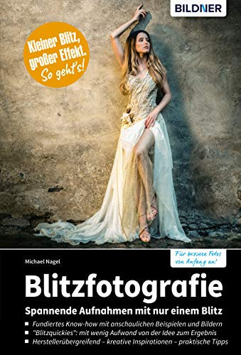 Blitzfotografie: Spannende Aufnahmen mit nur einem Blitz