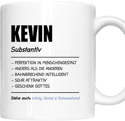 Kevin Tasse | Mann Junge Namen Vorname Kosename Rufname Kaffeebecher | Definition Kevin Geschenk