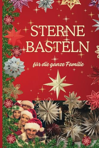 Sterne basteln für die ganze Familie (Brigitte Helena Weymann)