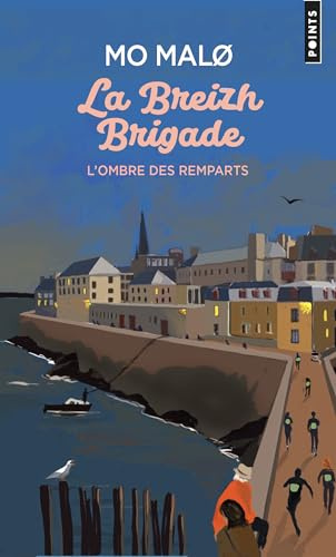 La Breizh Brigade - Tome 3: L'ombre des remparts