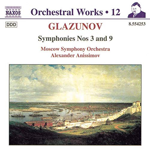 Glazunov: Symphonies Nos. 3 and 9