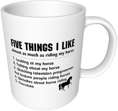 5 Things I Like About Riding My Horse - Ceramic Gift Mug