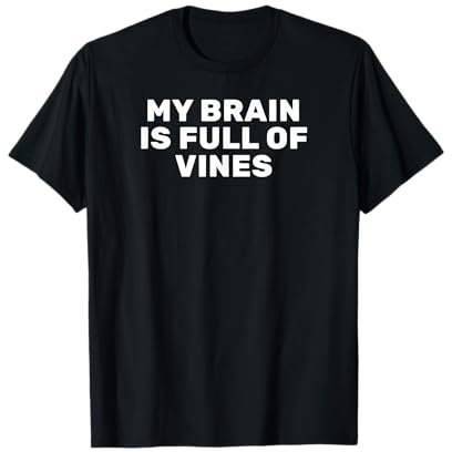 Vine Enthusiast Vines Meme Quote T-Shirt