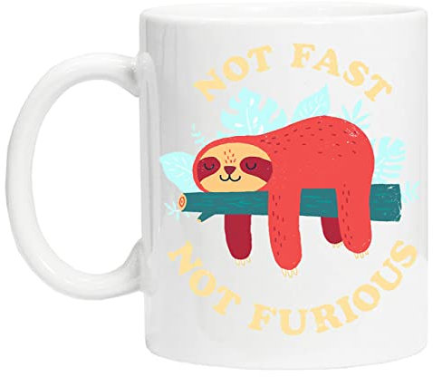 Not Fast, Not Furious Sloth Weiß Keramik Becher Tasse Für Tee Kaffee White Ceramic Mug Cup For Tea Coffee