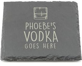 Personalised Slate Coaster - Your Vodka Goes Here Design - Laser Engraved Square Drinks Coaster Gift for Him or Her - Birthday, Wedding, Anniversary or Christmas