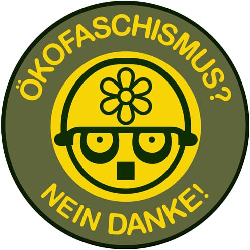 Sammys Shirt Store Ökofaschismus Nein Danke Aufkleber 10 cm