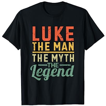 Luke Der Mann Der Mythos Die Legende Name Luke T-Shirt