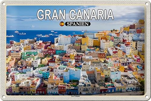 Femer Blechschild Reise 30x20cm Gran Canaria Spanein Las Palmas Stadt
