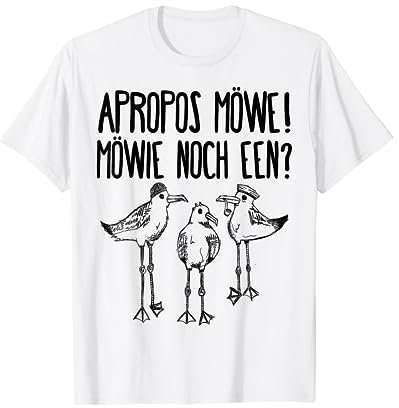 Apropos Möwe Nordsee Bekleidung und Norddeutsche Sprüche Damen & Herren Unisex Cartoon T-Shirt Weiß S Klassisch geschnitten, doppelt genähter Saum Kurzarm Sommer