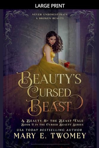 Beauty's Cursed Beast (Cursed Beauty, Band 2)