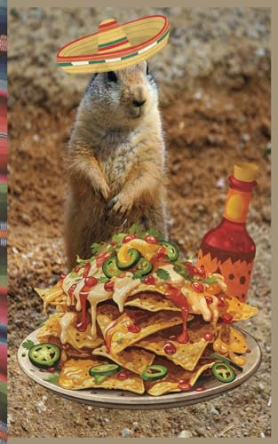 Prairie Dog and Mexican Food Journal - 5 x 8 Inches - 100 Pages - Nachos