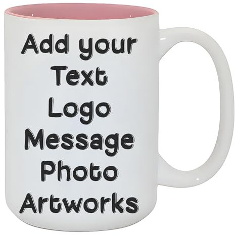 Fauntin Gifts Personalised Mug Add Your Design, Text, Image, Picture, Message or Logo on 15oz Ceramic Coffee Mug Custom Tea Cup (Pink Inside Only)
